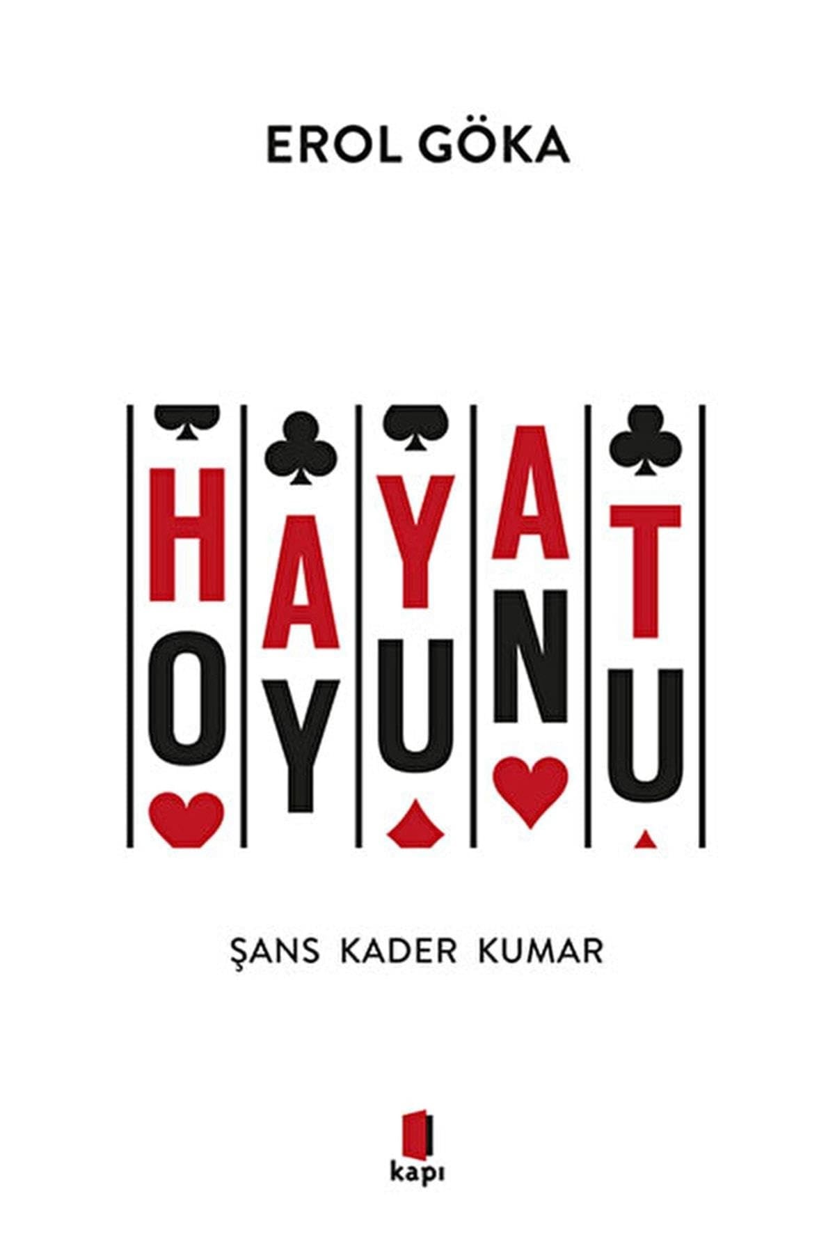 Hayat Oyunu Sans - Kader - Kumar