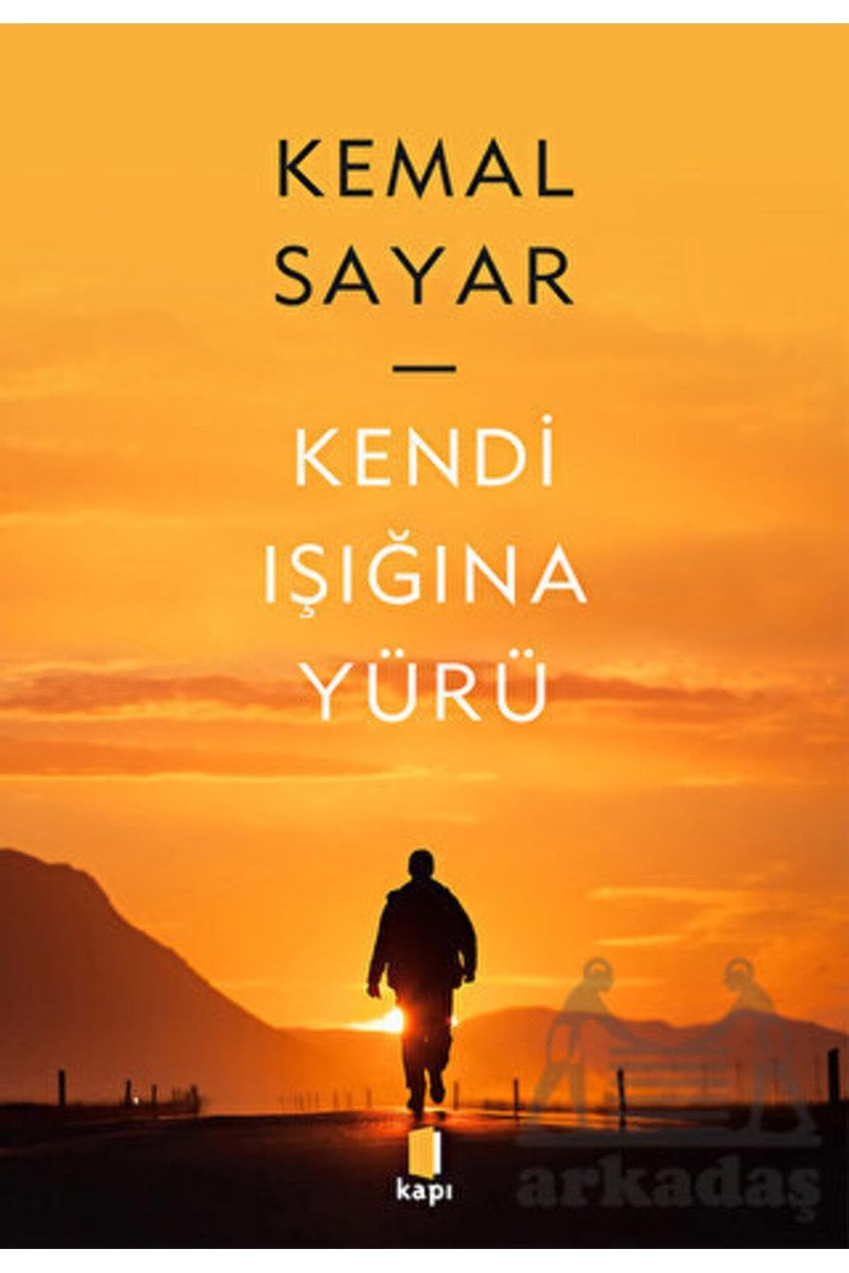 Kendi Isigina Yürü