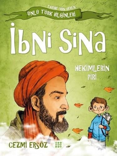 Ibni Sina - Hekimlerin Piri