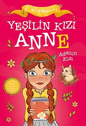 Yeşilin Kızı Anne 3 - Adanın Kızı (Çocuklar İçin)
