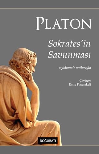 Sokrates’in Savunması;Açıklamalı Notlarıyla