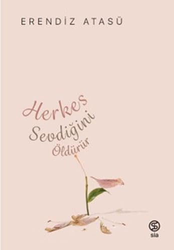 Herkes Sevdigini Öldürür