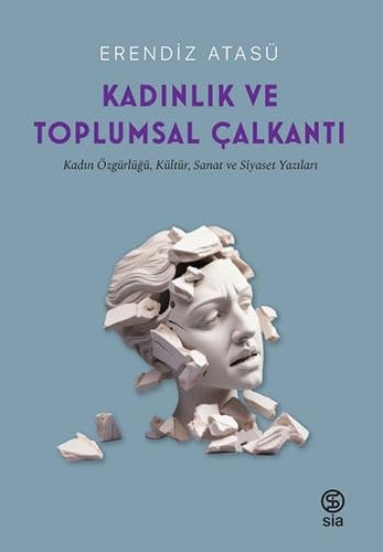Kadinlik Ve Toplumsal Calkanti