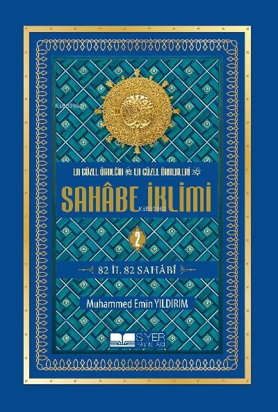 Sahabe Iklimi 2. Cilt Ciltli En Güzel Örnegin En Güzel Örnekleri 82 Il 82 Sahabi