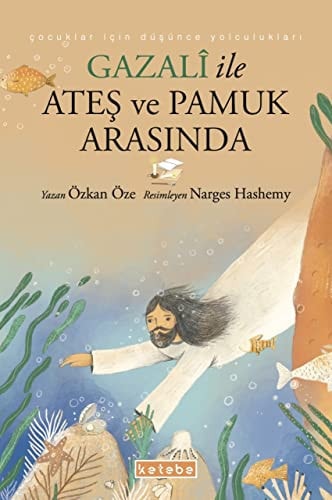Gazali ile Ates ve Pamuk Arasinda