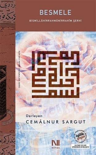 Bismillâhirrahmânirrahîm Şerhi Besmele
