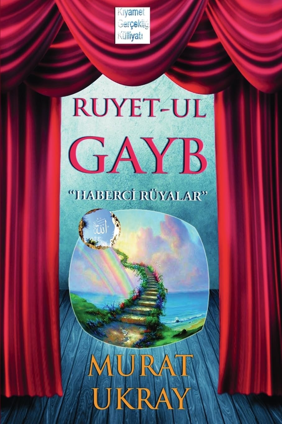 Ruyet-ul Gayb Haberci Rüyalar
