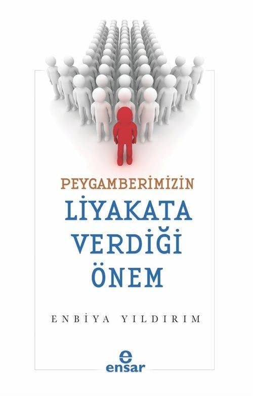 Peygamberimizin Liyakata Verdigi Önem