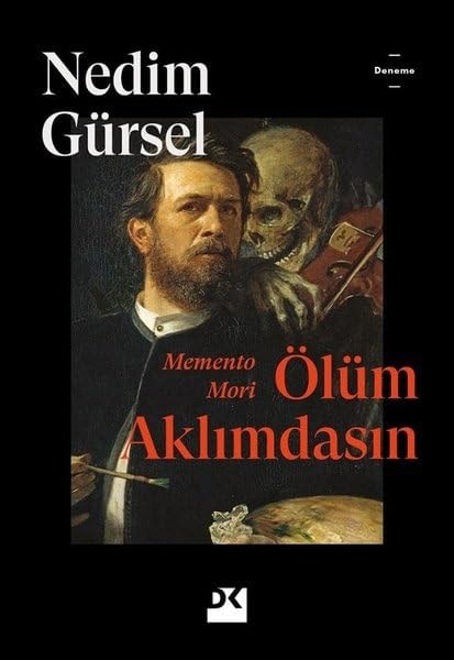 Ölüm aklımdasın memento mori