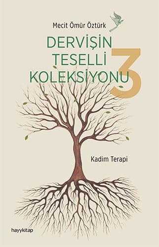 Dervisin Teselli Koleksiyonu 3 - Kadim Terapi