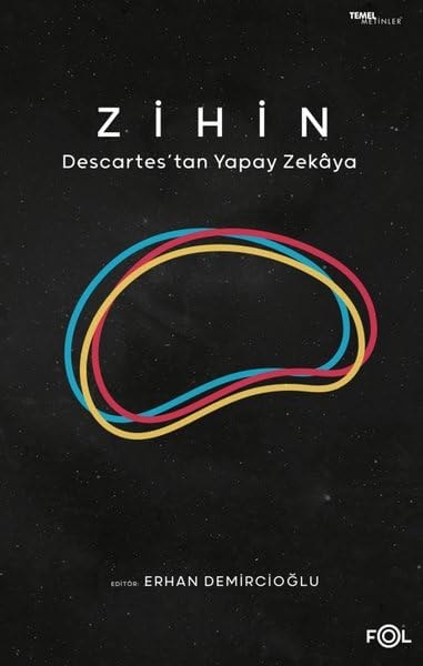 Zihin - Descartestan Yapay Zekaya