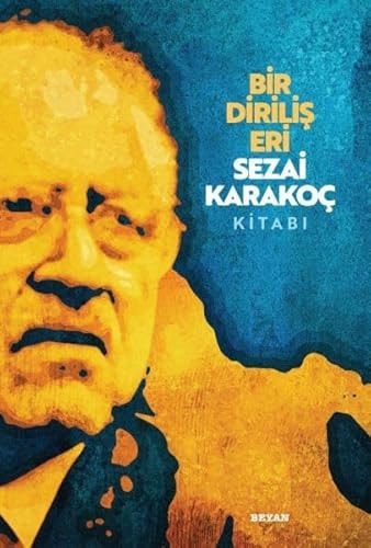 Bir diriliş eri Sezai Karakoç kitabı