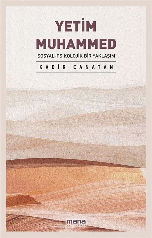Yetim Muhammed ;Sosyal - Psikolojik Bir Yaklasim