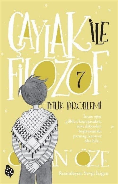 Caylak Ile Filozof 7 - Iyilik Problemi