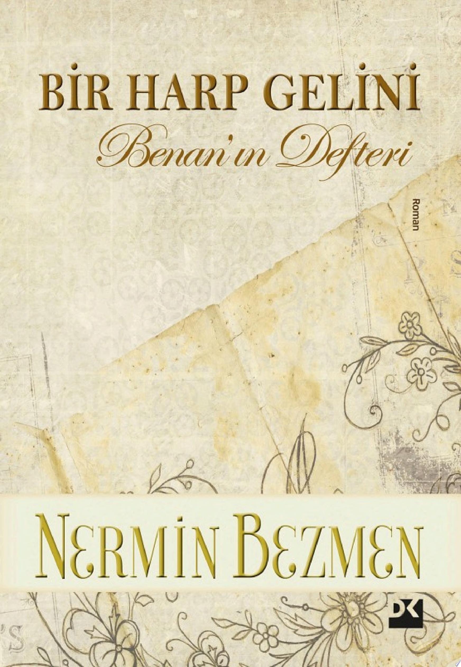 Bir harp gelini Benan'ın defteri