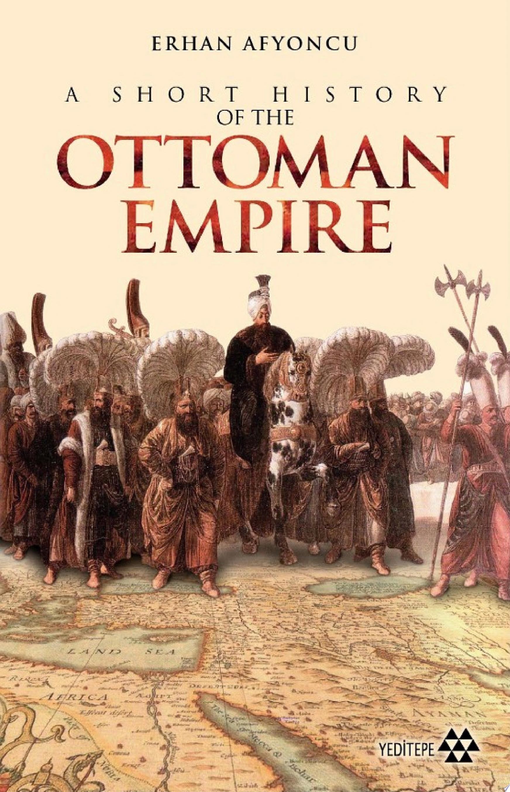 A Short History of the Ottoman Empire (Yeditepe Yayınevi)