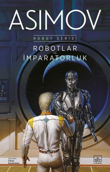 Robotlar ve Imparatorluk - Robot Serisi 4. Kitap