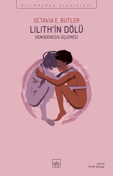 Lilithin Dölü Xenogenesis Üclemesi
