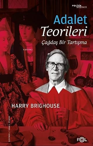 Adalet Teorileri Cagdas Bir Tartisma