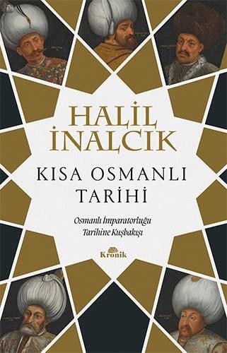 Kısa Osmanlı tarihi Osmanlı imparatorluğu tarihine kuşbakışı
