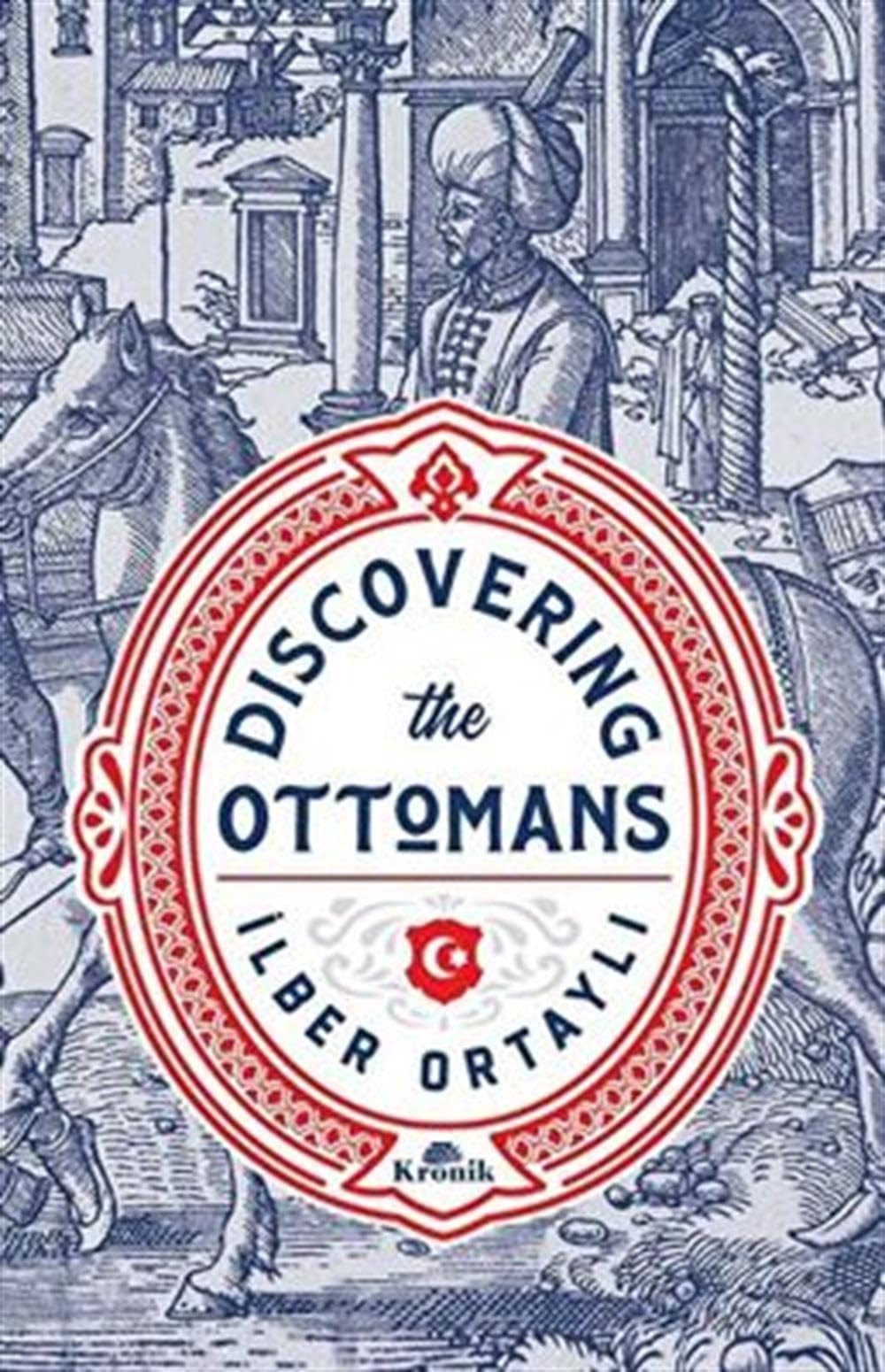 Discovering the Ottomans