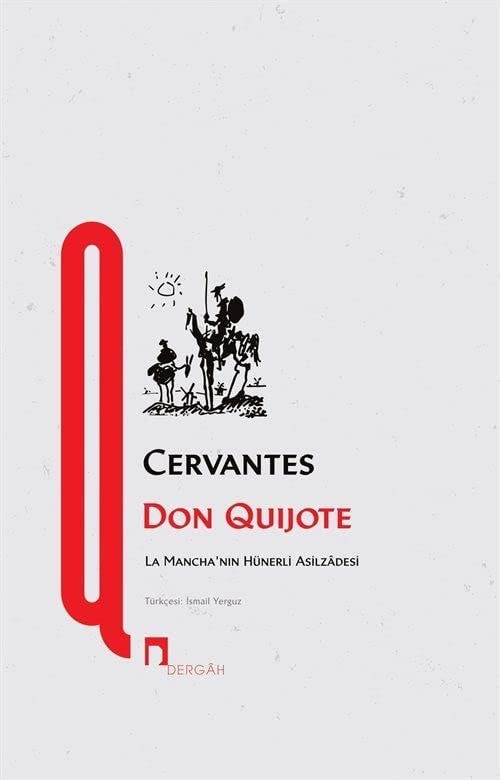 ANASAYFA EDEBIYAT ROMAN Don Quijote Don Quijote