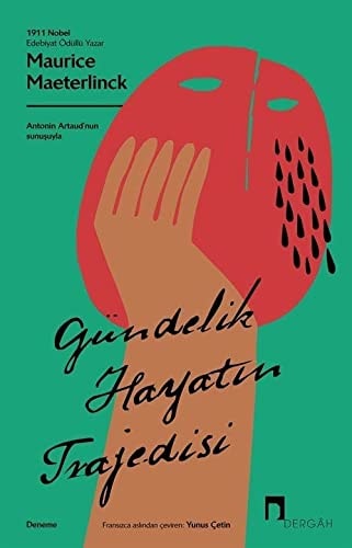 Gündelik Hayatin Trajedisi Maurice Maeterlinck