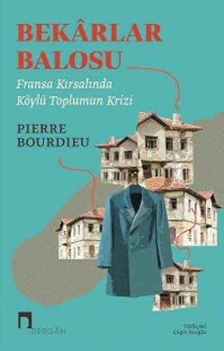 Bekarlar Balosu: Fransa Kırsalında Köylülerin Krizi