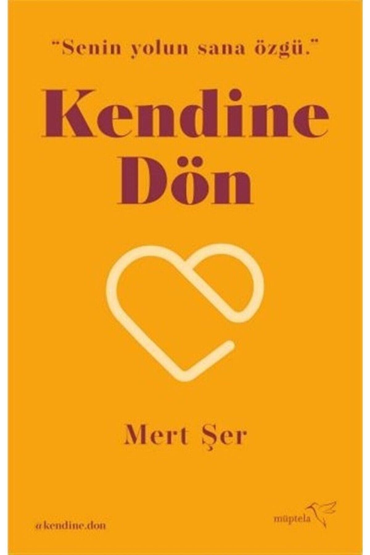 Kendine Dön Senin yolun sana özgü