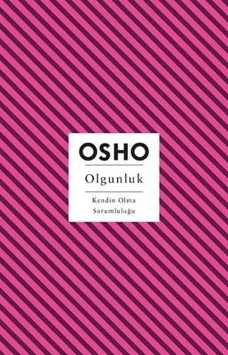 Olgunluk Kendin Olma Sorumlulugu