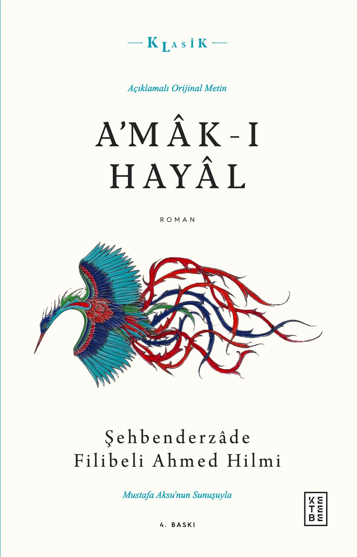 Amak-i Hayal Aciklamali Orijinal Metin