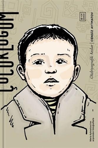 Cocuklugum Ciltli Otobiyografik Anilar