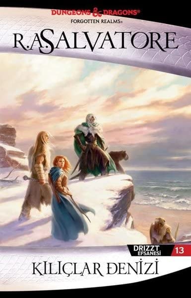 Kiliclar Denizi - Drizzt Efsanesi 13. Kitap