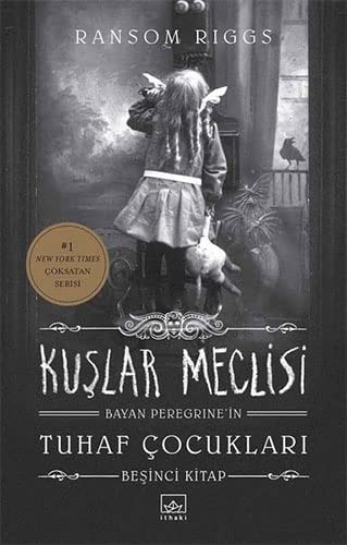 Kuslar Meclisi - Bayan Peregrinein Tuhaf Cocuklari 5 Ciltli