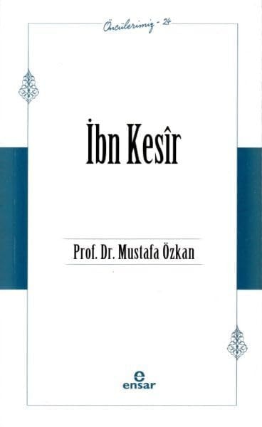 Ibn Kesir - Öncülerimiz 24