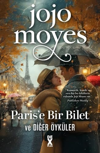 Paris'e Bir Bilet ve Diğer Öyküler