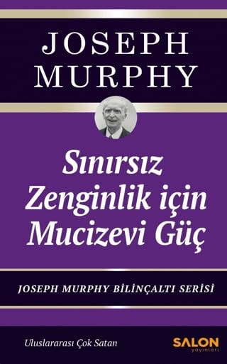 Zenginlik Icin Mucizevi Guc (Joseph Murphy Bilincaltı Serisi)