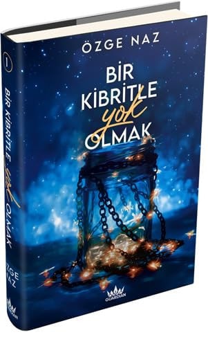 Bir Kibritle Yok Olmak 1 Ciltli Özel Baski