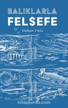 Baliklarla Felsefe