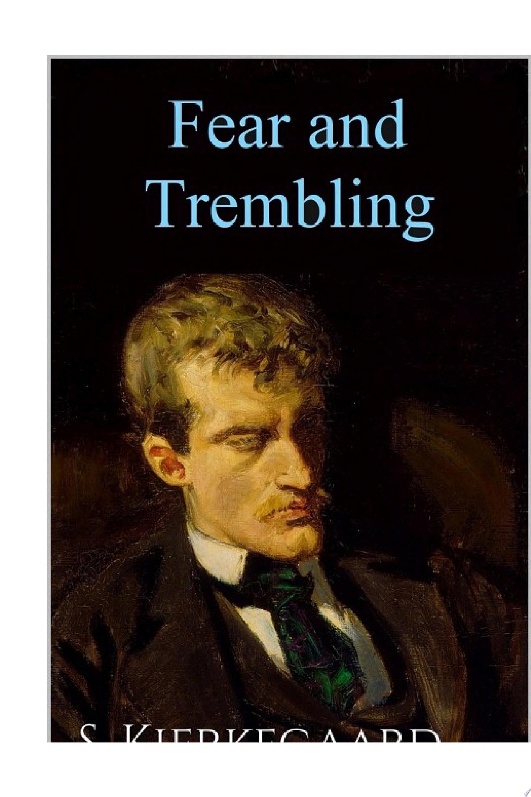 FEAR AND TREMBLING - S. Kierkegaard