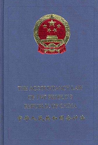 Accountancy Law of the People's Republic of China (English-Chinese Ed.)