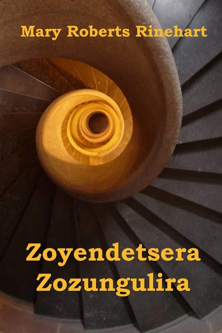Zoyendetsera Zozungulira The Circular Staircase, Chichewa Edition