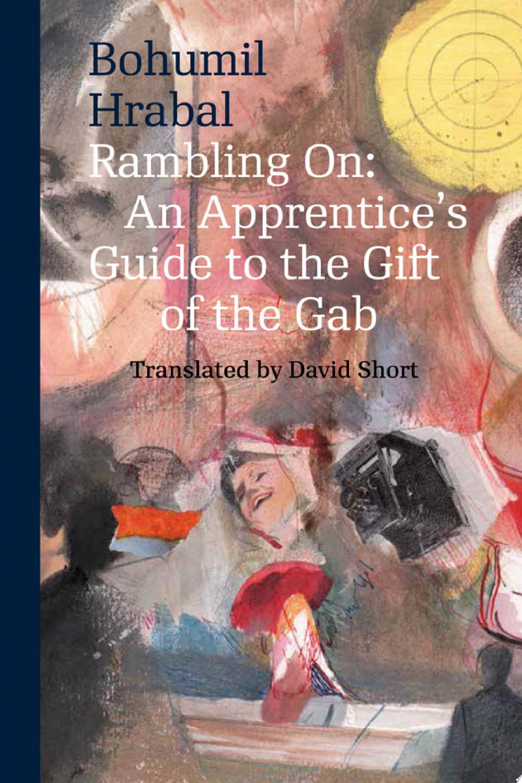 Rambling On An Apprentice's Guide to the Gift of the Gab