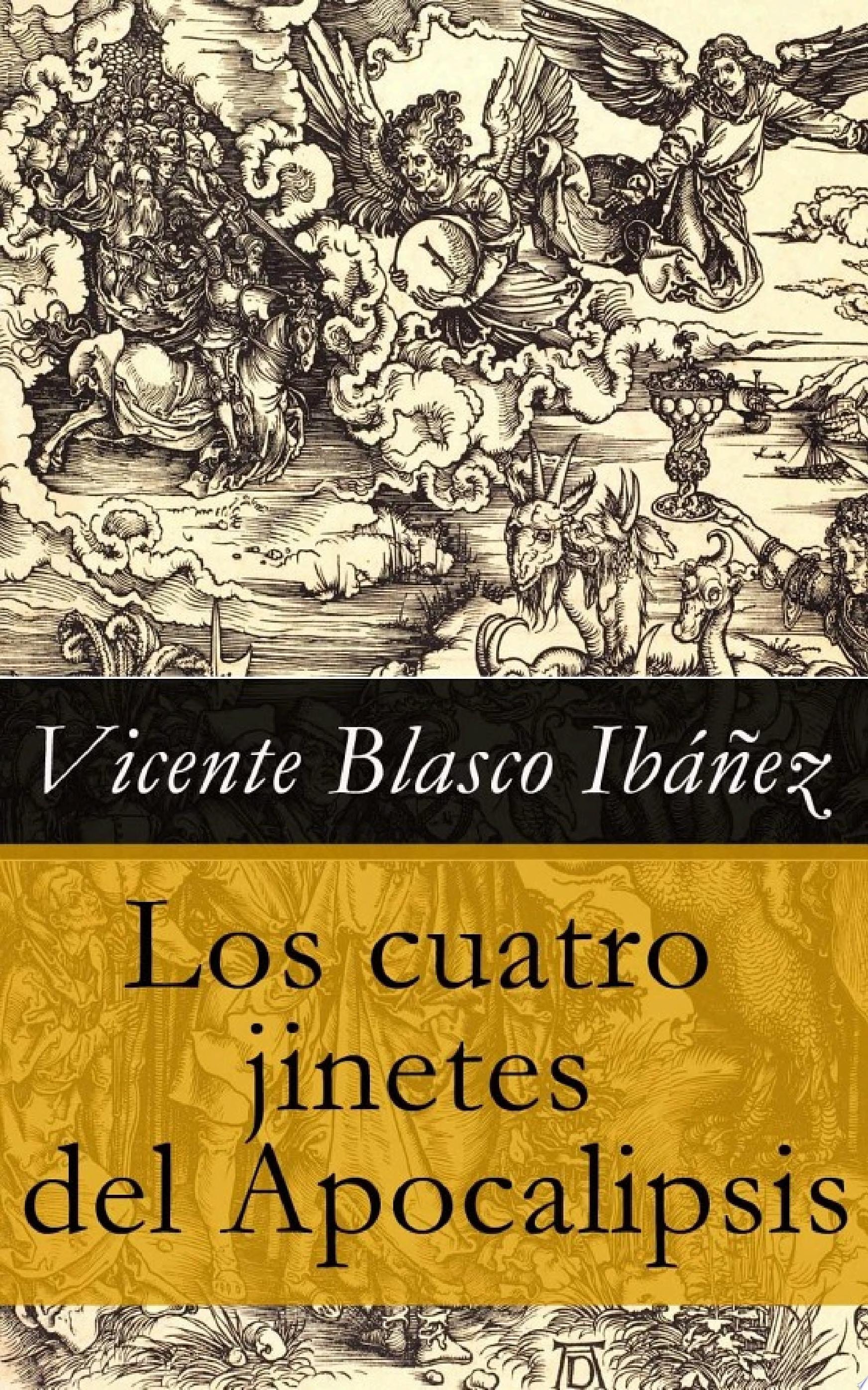 Los Cuatro Jinetes Del Apocalipsis