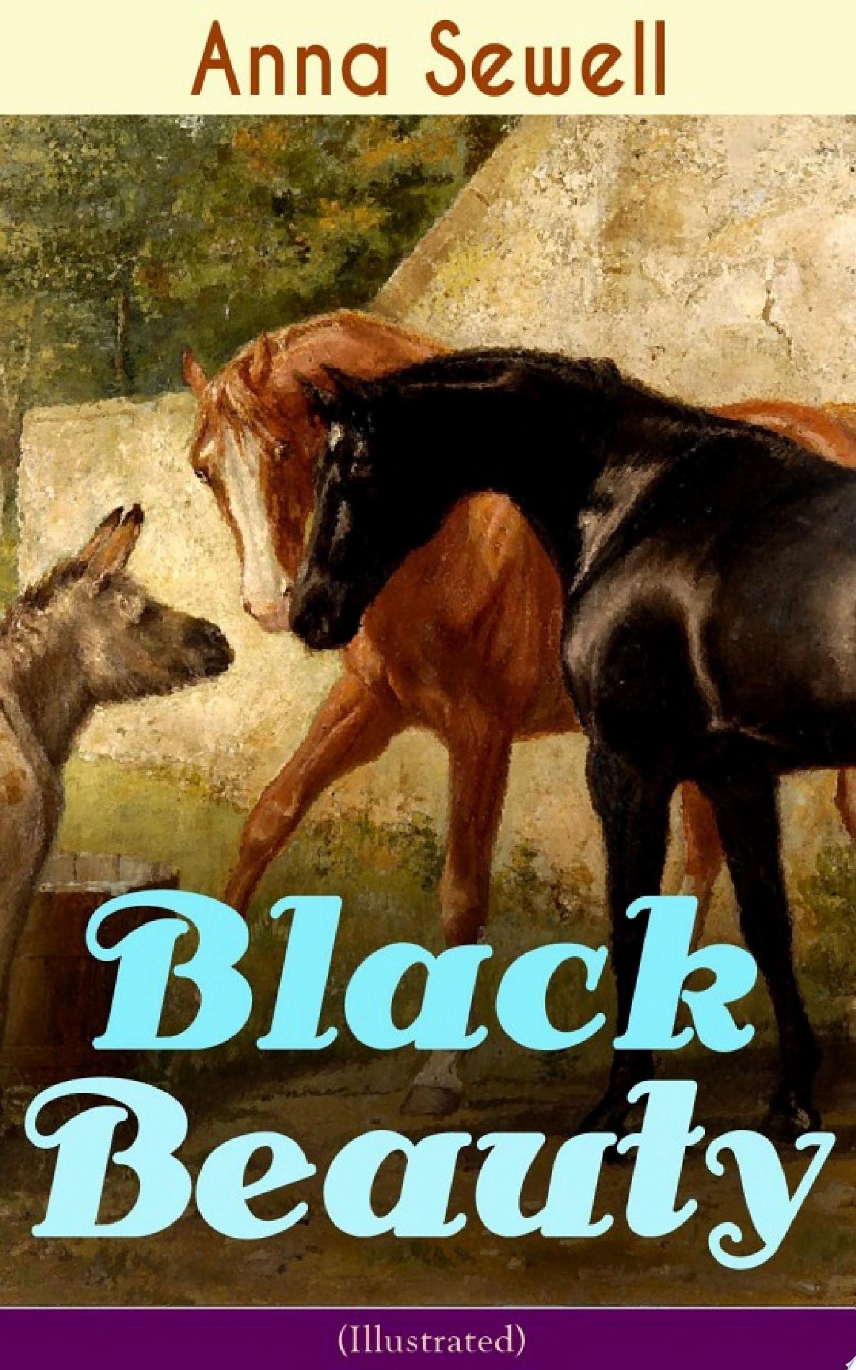 Black Beauty (Illustrated) Classic of World Literature