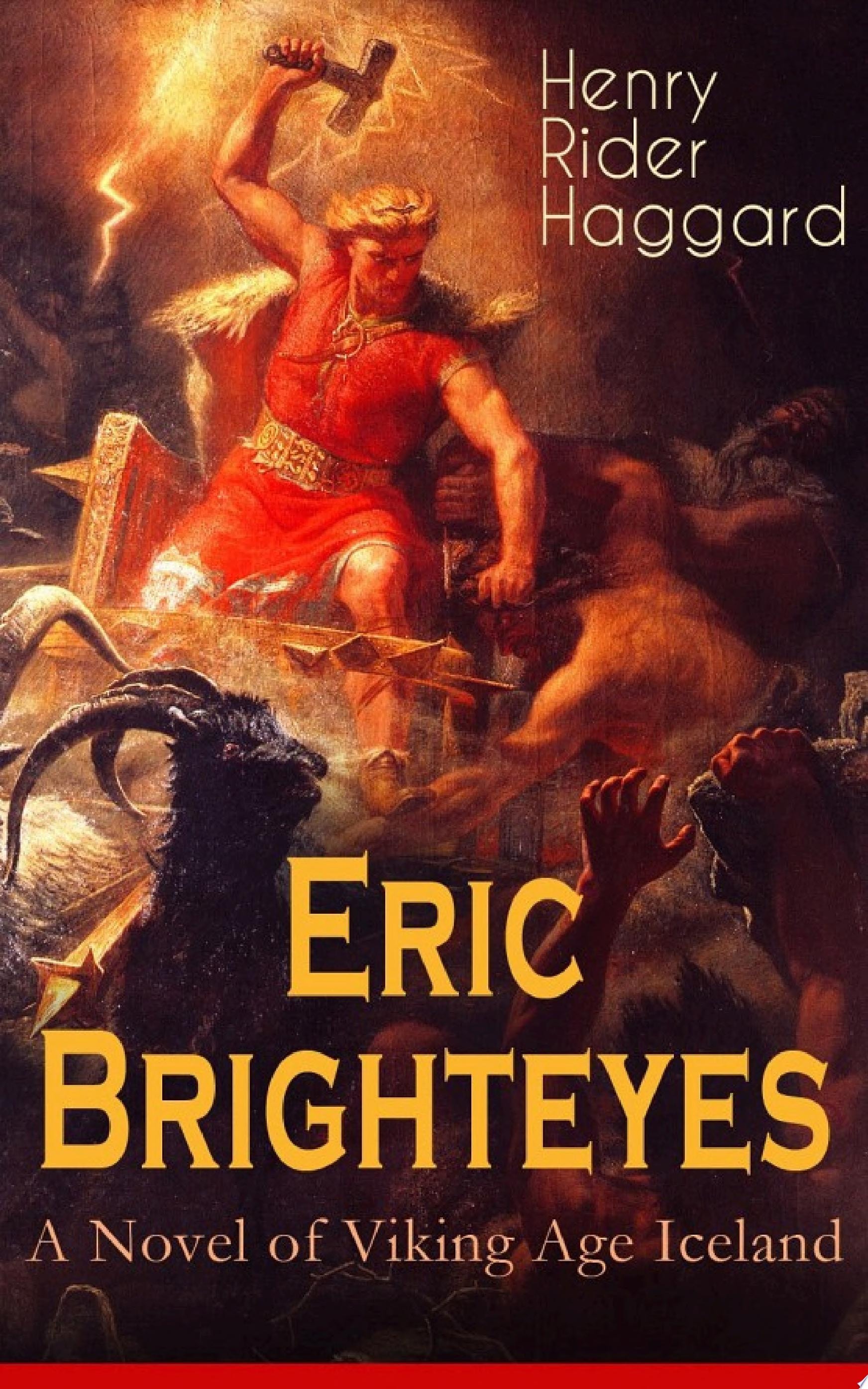 Eric Brighteyes (A Novel of Viking Age Iceland) Historical Novel Based on Icelandic Saga