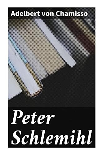 von Chamisso:Peter Schlemihl