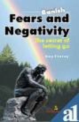 Banish Fears & Negativity