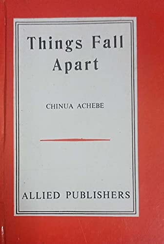 Things Fall Apart By Chinua Achebe