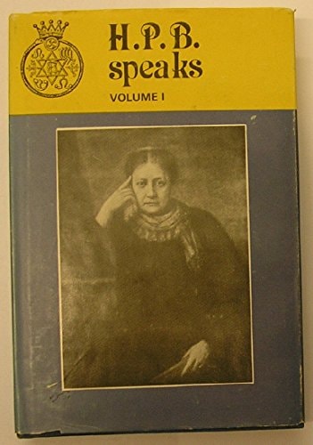H. P. B. Speaks